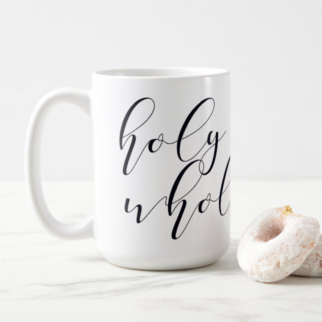Holy & Whole Coffee Mug (With Donut)