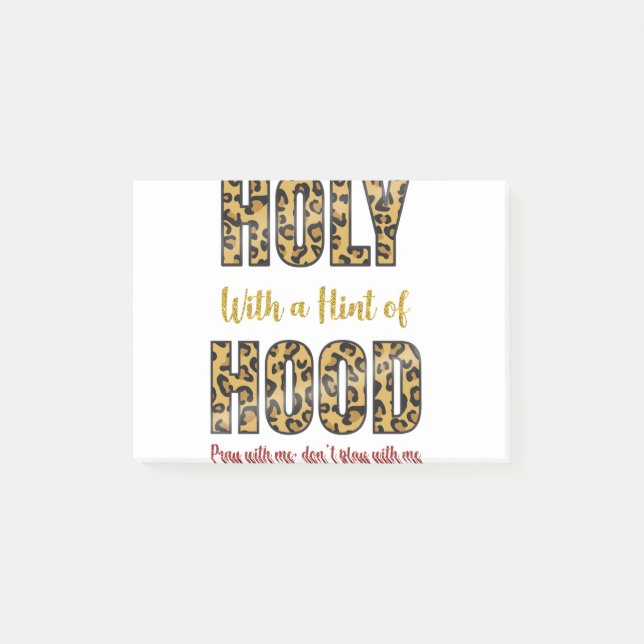Holy With a Hint of Hood Pray with me Post-it Notes (Front)