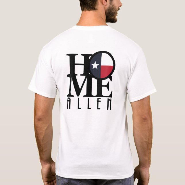 HOME Allen Texas T-Shirt (Back)