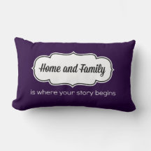 Home And Family Pillow (13 x 21)
