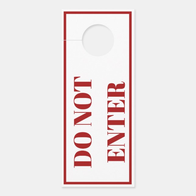 Home and Work Door Hanger Sign - Do Not Enter (Front)