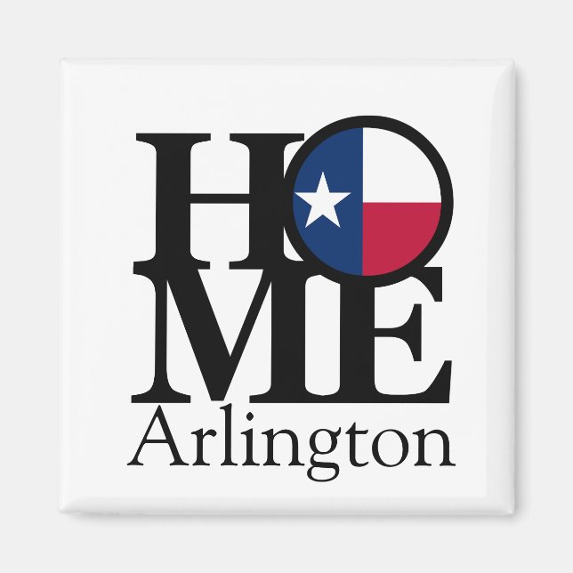 HOME Arlington Texas Magnet (Front)