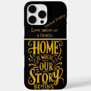 Home as the Starting Point of Our Journey Together iPhone 16 Pro Max Case