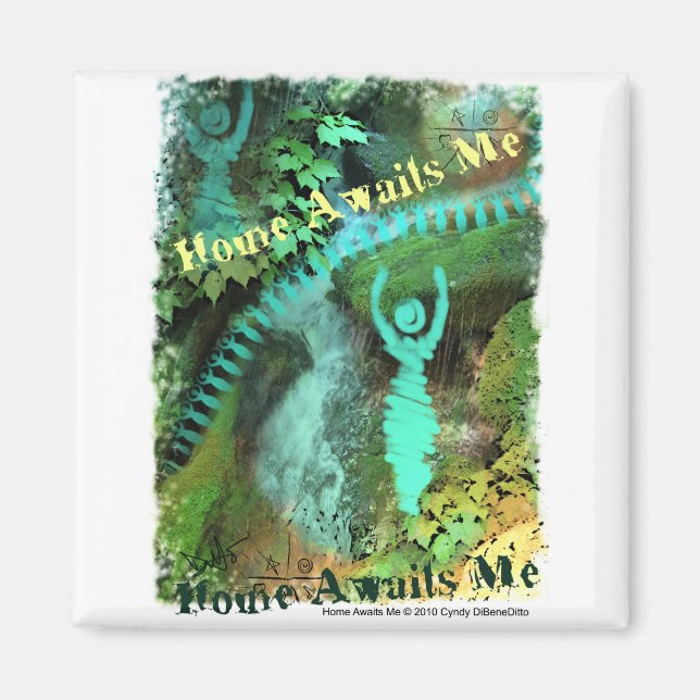 Home Awaits me Magnet (Front)