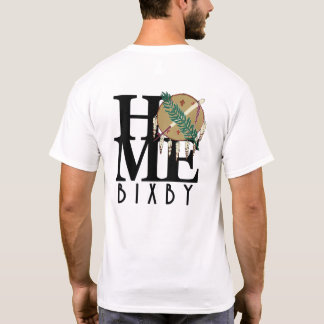 HOME Bixby Oklahoma (back print) T-Shirt