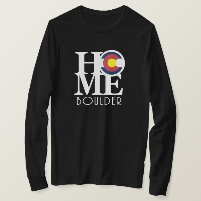 HOME Boulder Colorado  T-Shirt (Design Front)