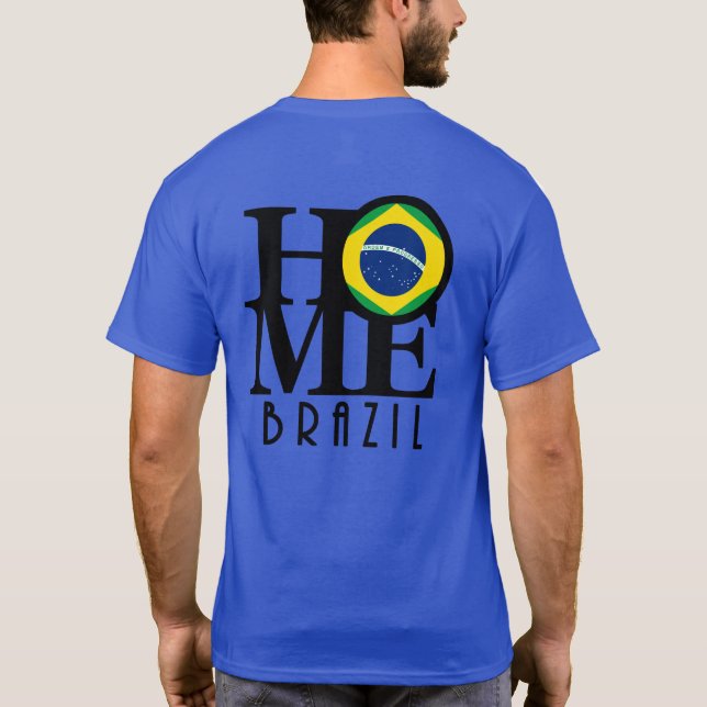 HOME Brazil (back print) T-Shirt (Back)