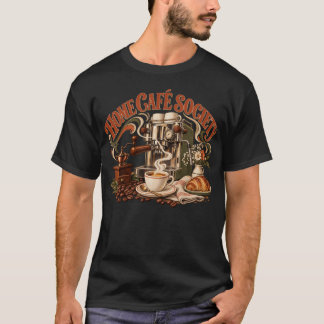 Home Café Society Retro Coffee Lover T-Shirt