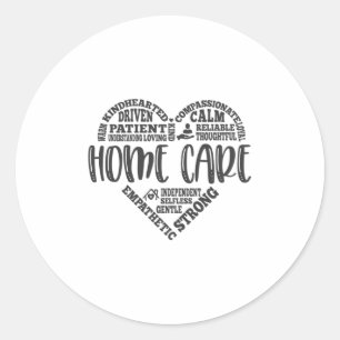 Home Care Aide, Home Care, Home Health Classic Round Sticker