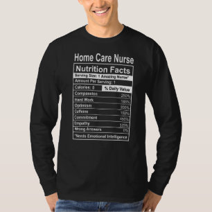 Home Care Nurse  Nursing School & Medical Apprecia T-Shirt