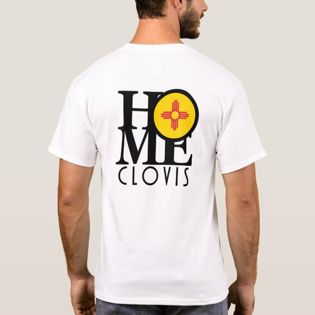 HOME Clovis New Mexico (back print) T-Shirt (Back)