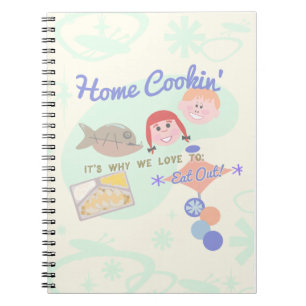 Home Cooking Funny Dinnertime Art Design Spiral Notebook