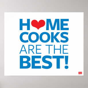Home Cooks Are The Best Poster