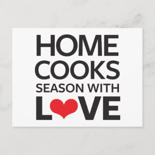 Home Cooks Season With Love Postcard