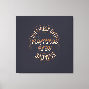 HOME DECOR CHOOSE HAPPY CHEER UP STRETCHED CANVAS