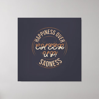 HOME DECOR CHOOSE HAPPY CHEER UP STRETCHED CANVAS