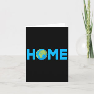Home Earth - Protect The Planet - Environmental Aw Card