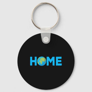 Home Earth - Protect The Planet - Environmental Aw Key Ring