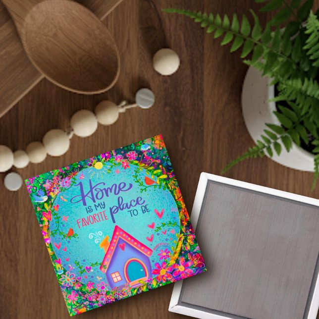 Home Favourite Place Quote Cute Fun Inspirivity  Magnet (Creator Uploaded)