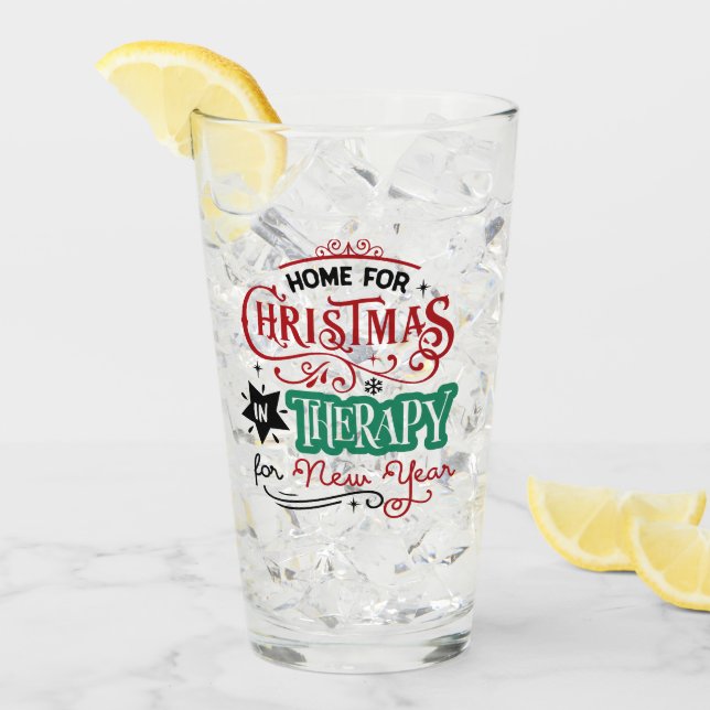 Home For Christmas and Therapy | Funny Sarcastic Glass (Front Ice)