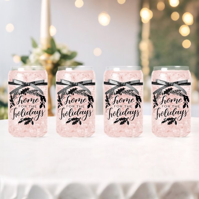 'Home for the Holidays' Drinkware Set Can Glass (Insitu (Wedding))