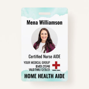 Home Health Aide Certified Nurse Aide Photo ID ID Badge