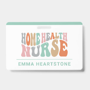Home Health Care Nurse Caregiver ID Badge