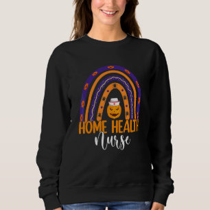 Home Health Nurse Nursing Rainbow Halloween Pumpki Sweatshirt