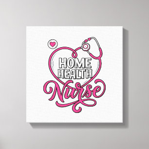 Home Health Nurse Pink Stethoscope Shirt Design_1 Canvas Print