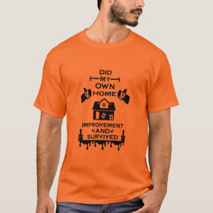 Home Improvement Congratulation T-Shirt