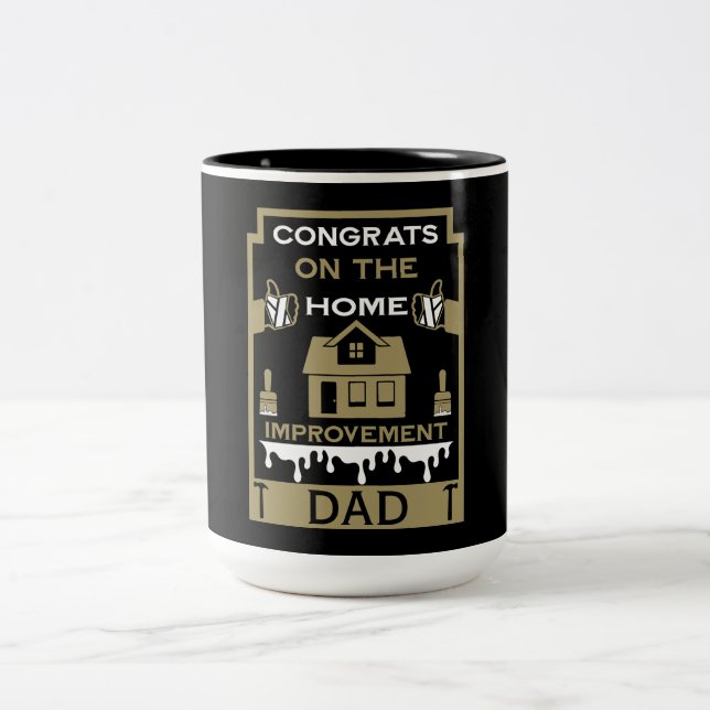 Home Improvement Congratulation Two-Tone Coffee Mug (Center)
