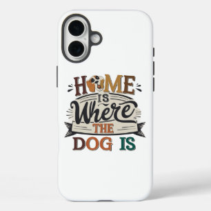 Home Is Dogs iPhone 16 Plus Case