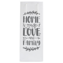 Home is Made of Love &amp; Family Cute Love Flower Pho Wine Gift Bag