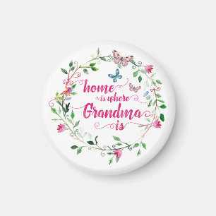 Home is where Grandma is Magnet
