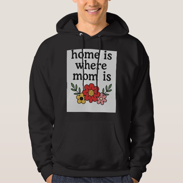 Home Is Where Mum Is Cosy Hoodie (Front)