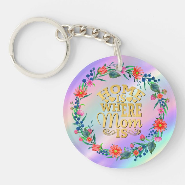 Home is Where Mum Is Gift For Mother's Day Key Ring (Front)