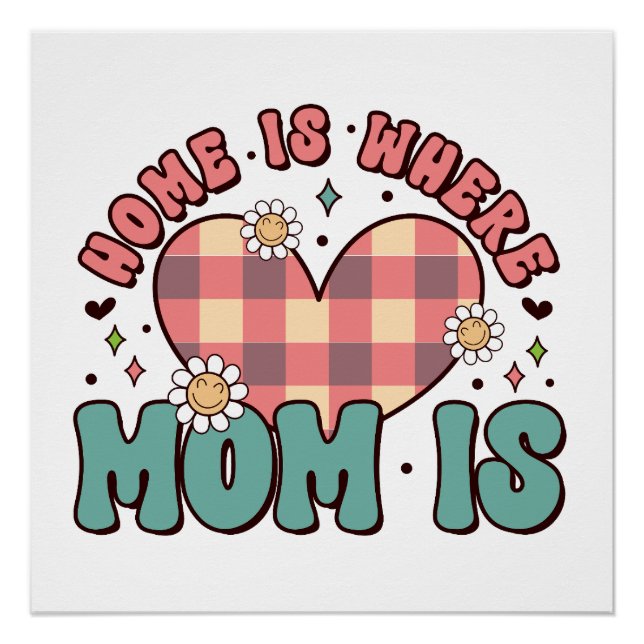 Home Is Where Mum Is Poster (Front)