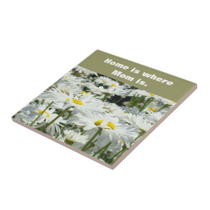 Home is where Mum is Tile art Floral Daisy Flowers
