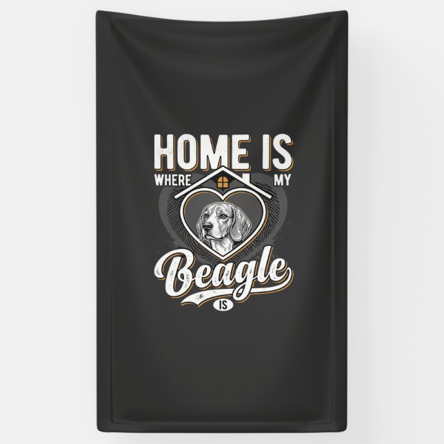 Home Is Where My Beagle Is_1 Banner (Vertical)