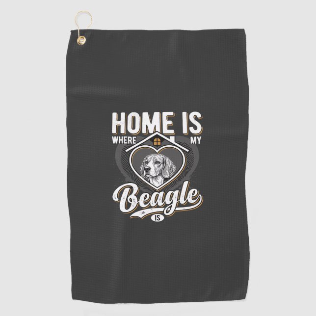 Home Is Where My Beagle Is_1 Golf Towel (Front)
