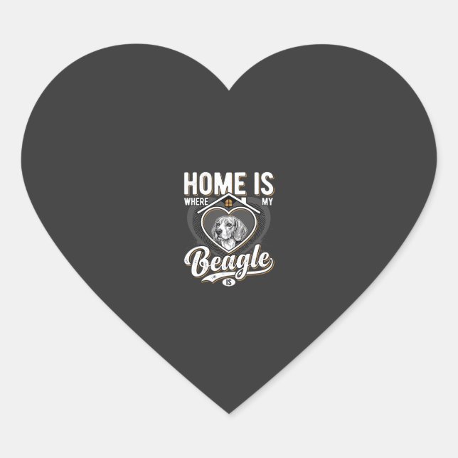 Home Is Where My Beagle Is_1 Heart Sticker (Front)