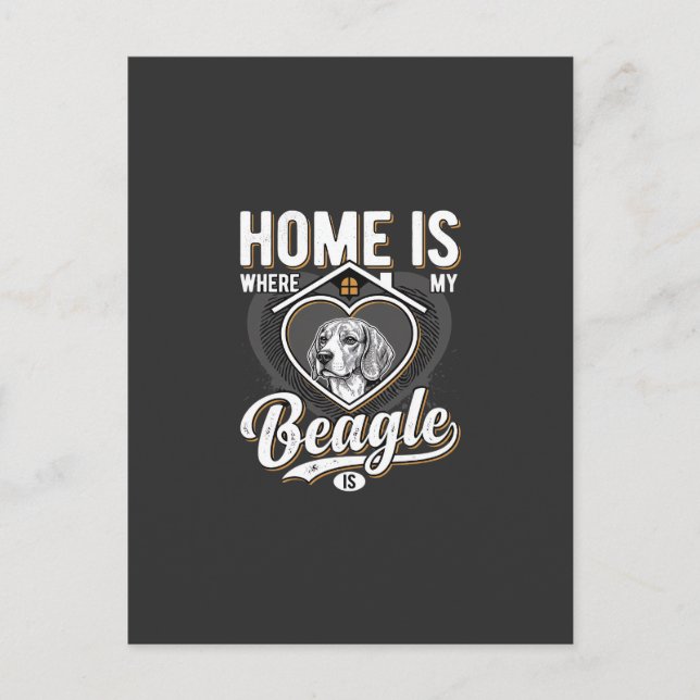 Home Is Where My Beagle Is_1 Postcard (Front)