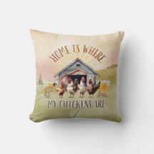 Home Is Where My Chickens Are