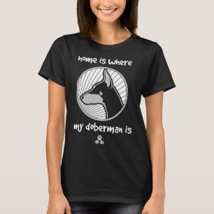 Home Is Where My Doberman Is Blue 683 T-Shirt