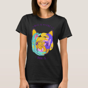 Home is Where my Dog is Colourful pug dog Essentia T-Shirt
