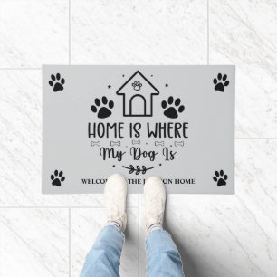 Home Is Where My Dog Is Doormat