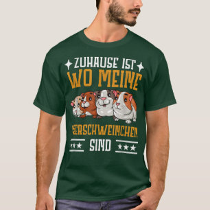 Home Is Where My Guinea Pigs Are Animal Guinea Pig T-Shirt