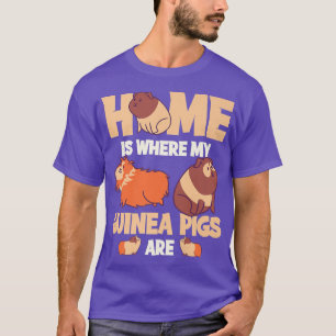 Home Is Where My Guinea Pigs Are Premium 2728  T-Shirt