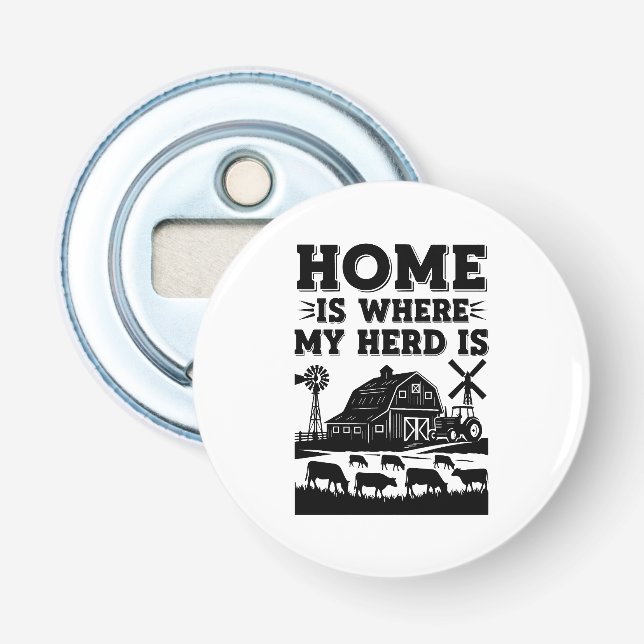 Home is Where My Herd Is Bottle Opener (Front)