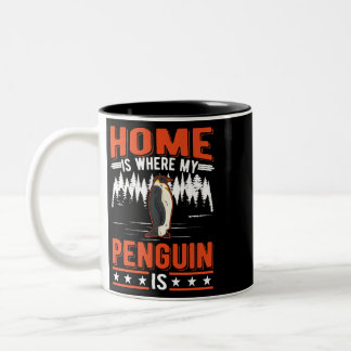 Home is where my Penguin is Penguin 28 Two-Tone Coffee Mug
